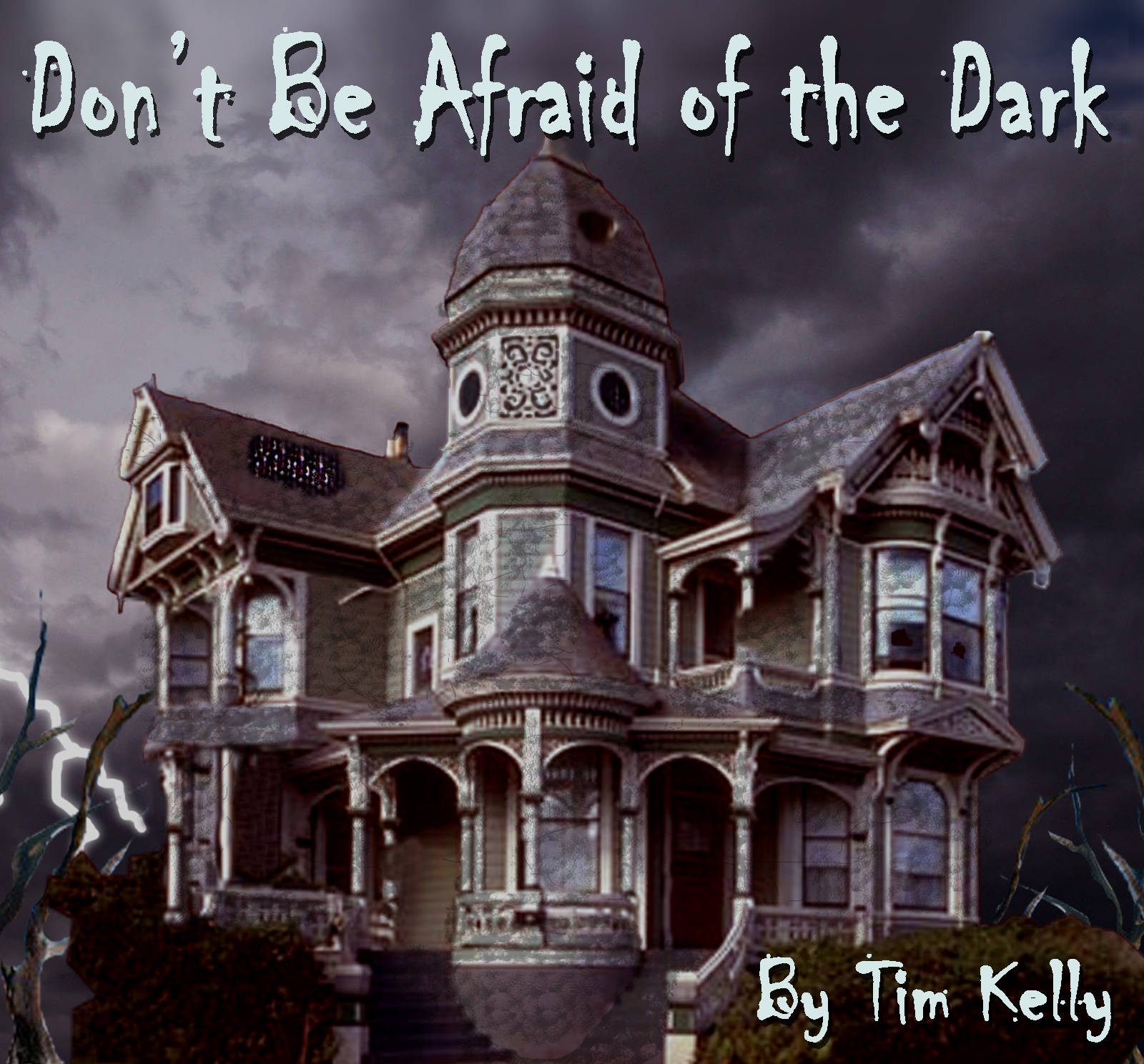 Dont-Be-Afraid-of-the-Dark - Tarpon Arts
